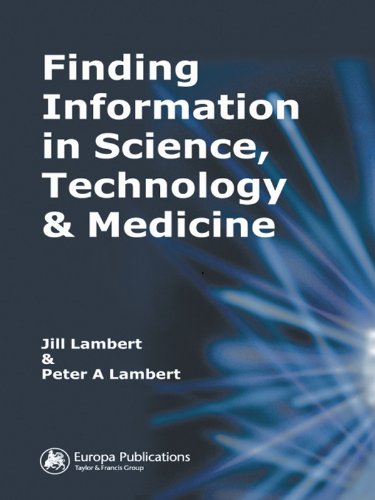 Finding Information in Science, Technology and Medicine (Finding Information in Science, Technology, & Medicine)