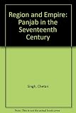 Region and empire : Panjab in the seventeenth century