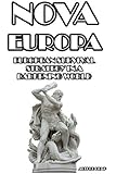 Nova Europa: European Survival Strategy in a Darkening World