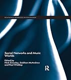 Social networks and music worlds