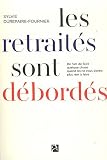 Les Retraites Sont Debordes
