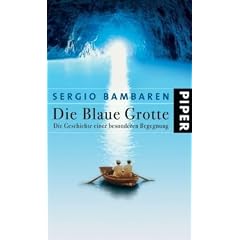 Die Blaue Grotte: Die Geschichte einer besonderen Begegnung
