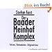 Der Baader-Meinhof-Komplex: Fakten, Dokumente, Originalt�ne