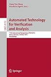 Automated technology for verification and analysis : 11th international symposium, ATVA 2013, Hanoi, Vietnam, October 15-18 2013 : proceedings
