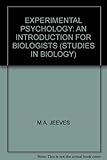 Experimental psychology, an introduction for biologists