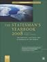 Statesman's Yearbook 2008: The Politics, Cultures and Economies of the World