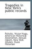 Tragedies in New Yorks public records