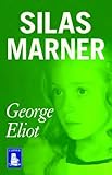 Silas Marner : the weaver of Raveloe