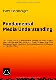 Fundamental Media Understanding