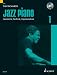 Jazz Piano: Harmonik, Technik, Improvisation. Band 1. Klavier. Lehrbuch mit CD.: Das Standardwerk für Harmonien, Technik und Improvisation