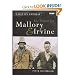 Lost on Everest: The Search for Mallory and Irvine