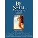 Be Still: 31 Days to a Deeper Meditative Prayer Life