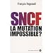 SNCF: la mutation impossible ?