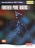 Further Pure Maths 1: Advancing Maths for AQA