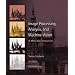 Image Processing, Analysis & and Machine Vision - A MATLAB Companion - International Student Ed: Image Processing, Analysis and and Machine Vision - a Matlab Companion