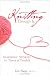Knitting Through It: Inspiring Stories for Times of Trouble (Inspiring Stories for Troubled Times)
