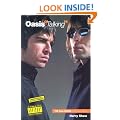 "Oasis" Talking (In Their Own Words)