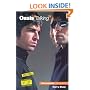 "Oasis" Talking (In Their Own Words)