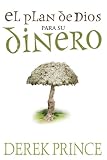 El Plan de Dios para su Dinero