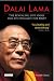 Dalai Lama: The Revealing Life Story and His Struggle for Tibet