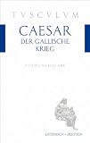 Produkt-Bild: Der Gallische Krieg / Bellum Gallicum: Lateinisch - Deutsch