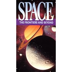 Space:Frontiers and Beyond [VHS]