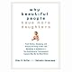 Why Beautiful People Have More Daughters