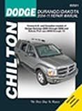 Chilton Total Car Care Dodge Durango 2004-2009 & Dakota Pick-ups 2005-2011 Repair Manual (Chilton's Total Car Care Repair Manuals)