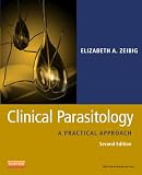 Clinical Parasitology: A Practical Approach, 2e