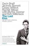 THE LAST KISS - ZACH BRAFF - NEW MOVIE POSTER(Size 27