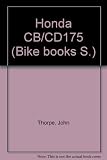 Bikebook of the Honda CB-CD 175 : a guide to maintenance, service and overhaul