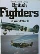 British Fighters of World War II (Combat aircraft library)