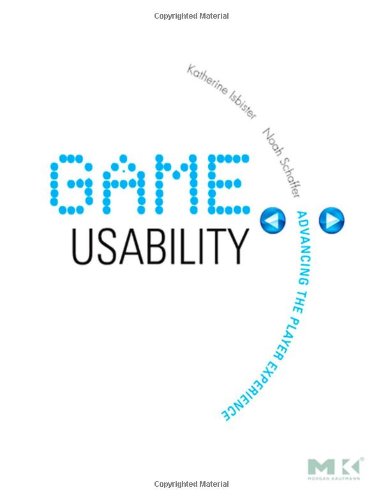 Cover image : Game Usability: Advancing the Player Experience
