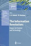 The information revolution : impact on science and technology