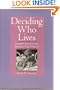 Deciding Who Lives: Fateful Choices in the Intensive-Care Nursery