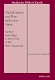 Verbal Aspect and Non-Indicative Verbs: Further Soundings in the Greek of the New Testament (Studies in Biblical Greek)