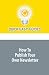 How To Publish Your Own Newsletter