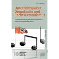 Unterrichtspaket Demokratie und Rechtsextremismus: Auseinandersetzung mit Rechtsextremismus anhand rechtsextremer Musik