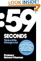 59 Seconds: Think a little, change a lot