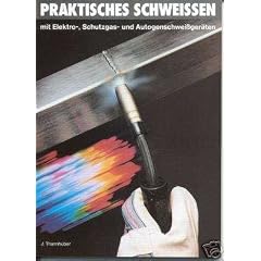 Buch Praktisches Schwei�en von J.Tannhuber