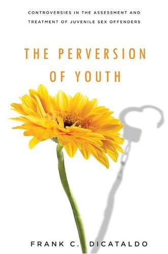 The Perversion of Youth (Psychology and Crime)