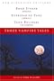 Three Vampire Tales: Dracula, Carmilla, and The Vampyre (New Riverside Editions)