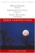 Three Vampire Tales: Dracula, Carmilla, and The Vampyre (New Riverside Editions)