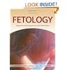 Fetology: Diagnosis and Management of the Fetal Patient, Second Edition