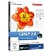 GIMP 2.6 f�r digitale Fotografie, Webdesign und kreative Bildbearbeitung
