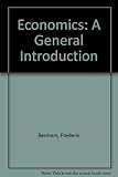 Benham's economics : a general introduction