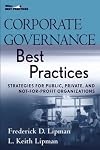 Corporate Governance Best Practices: Strategies for Public, Private, and Not-for-Profit Organizations