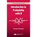 Introduction to Probability with R (Texts in Statistical Science (Chapman & Hall/CRC)) (Chapman & Hall/CRC Texts in Statistical Science)