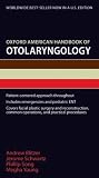 Oxford American Handbook of Otolaryngology (Oxford American Handbooks in Medicine)