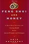 Feng Shui and Money: A Nine-Week Program for Creating Wealth Using Ancient Principles and Techniques